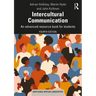Intercultural Communication: An advanced resource book for students