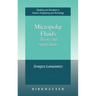 Micropolar Fluids: Theory and Applications
