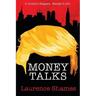 Money Talks