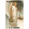 Angels Around Us