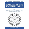 Conceiving the Inconceivable Part 1: A Scientific Commentary on Vedānta Sūtras