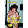What's It All About, Sybil? the Sybil Jason International Fan Club