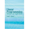 Linear Programming: Methods and Applications
