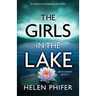 The Girls in the Lake: An addictive and gripping crime thriller