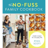 The No-Fuss Family Cookbook: Simple Recipes for Everyday Life