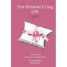 The Mother's Day Gift