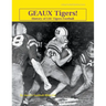 Geaux Tigers! History of LSU Tigers Football