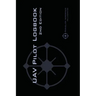 UAV PILOT LOGBOOK 2nd Edition: A Comprehensive Drone Flight Logbook for Professional and Serious Hobbyist Drone Pilots - Log Your Drone Flights Like