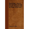 Phrenology - How to Tell Your Own and Your Friend's Character from the Shape of the Head