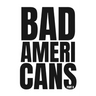 Bad Americans: Part II