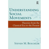 Understanding Social Movements: Theories from the Classical Era to the Present
