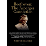Beethoven: The Asperger Connection