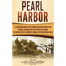Pearl Harbor: A Captivating Guide to the Surprise Military Strike by the Imperial Japanese Navy Air Service that Caused the United S