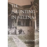 The Haunting in Helena