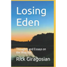 Losing Eden: Thoughts and Essays on the Way Out