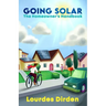 Going Solar The Homeowner's Handbook