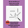 Number Search Puzzle Book: 200 Challenging Large Print Number Searches For Adults