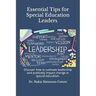 Essential Tips for Special Education Leaders: Essential Tips for Special Education Leaders