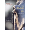 The Trojan Epic: Posthomerica