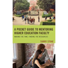 A Pocket Guide to Mentoring Higher Education Faculty: Making the Time, Finding the Resources