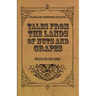 Tales from the Lands of Nuts and Grapes (Spanish and Portuguese Folklore)