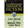 Fantastic Fiction: 4-Love Eternal & Barbara Who Came Back