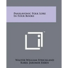Panslavonic Folk Lore In Four Books