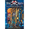 The Island of Destiny: Pie Rats Book 3