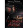 The Demon Uprising: A Christian Thriller