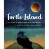 Turtle Island: The Story of North America's First People