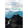 Buddhist Path, Buddhist Teachings: Studies in Memory of L.S. Cousins