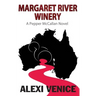 Margaret River Winery: A Pepper McCallan Novel