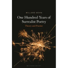 One Hundred Years of Surrealist Poetry: Theory and Practice