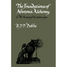 The Foundations of Newton's Alchemy