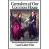 Caretakers of Our Common House
