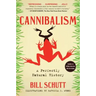 Cannibalism: A Perfectly Natural History