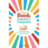 The Book Lover's Companion: Personal Reading Log, Review Prompted Journal, and Club Guide