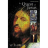 In Quest of Jesus: Revised and Enlarged Edition