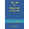 MCQs In General Dentistry: To Prepare For Prometric Exam