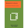 Biography In Black: A History Of Streator, Illinois