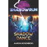 Shadowrun: Shadow Dance