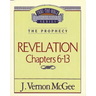 Thru the Bible Vol. 59: The Prophecy (Revelation 6-13)