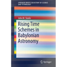 Rising Time Schemes in Babylonian Astronomy