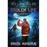 William Wilde and the Stolen Life