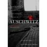 Auschwitz: A New History