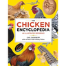 The Chicken Encyclopedia: An Illustrated Reference
