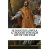 St. Ignatius Loyola: A Thought for Each Day of the Year