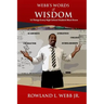 Webb's Words of Wisdom: 10 Things Every High School Student Must Know
