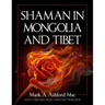 Shaman in Mongolia and Tibet