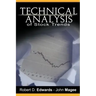 Technical Analysis of Stock Trends by Robert D. Edwards and John Magee